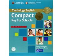 Compact Key for Schools Student's Pack Student's Book without Answers with CD-ROM, Workbook without Answers with Audio CD