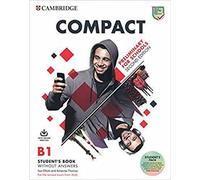 Compact Preliminary for Schools. Student's Book without answers with Online Practice and Workbook without answers with Audio Download. Secon Edition: Second Edition