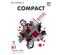 Compact Preliminary for Schools Teacher's Book with Downloadable Class Audio and Teacher's Photocopiable Worksheets