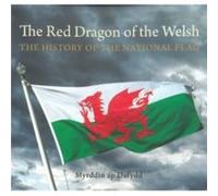 Compact Wales Red Dragon of the Welsh The The History of the National Flag by Myrddin ap Dafydd Myrddin ap Dafydd (Auteur)