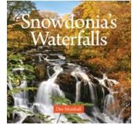 Compact Wales Snowdonias Waterfalls by Des Marshall Des Marshall (Auteur)
