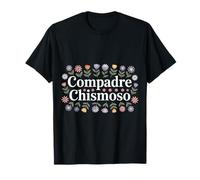 Compadre Chismoso Humour de rumeur de potins espagnols - T-Shirt