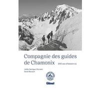 Compagnie des guides de Chamonix NE David Ravanel (Auteur), Joëlle Dartigue-Paccalet (Auteur)
