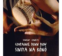 Compagnie Djinn Djow - Siniya Na Kono [Import]
