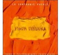 Compagnie Vocale - Provence : Piada Desliura, Chants Polyphoniques