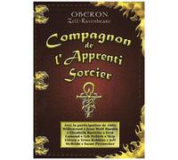 Oberon Zell-Ravenheart – Compagnon de l'apprenti sorcier – Broché – Cristal