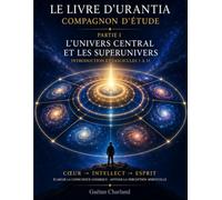 Compagnon d'étude du Livre d'Urantia partie 1