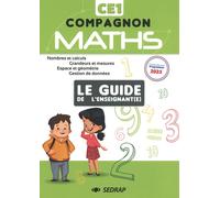 Compagnon Maths Ce1 - Le Guide De L'enseignant(E)