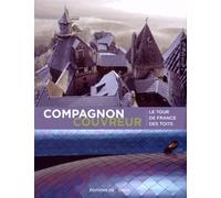 COMPAGNONS COUVREURS LE TOUR DE FRANCE DES TOITS (0000)