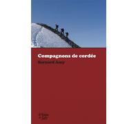 Compagnons de cordée - Bernard Amy - La Fontaine De Siloe - Poche - Roman
