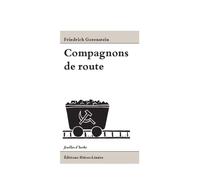 Compagnons de route - Friedrich Gorenstein - Heros-Limite Eds - broché - Roman
