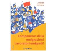 Compañeros de la emigración!