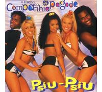Companhia Do Pagode - O Melhor Do - Psiu Psiu