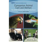 Companion Animal Care and Welfare: The UFAW Companion Animal Handbook