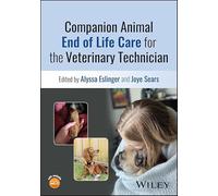 Companion Animal End of Life Care Guide for the Veterinary Technician
