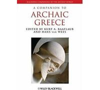 Companion Archaic Greece.by Raaflaub New .