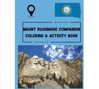 Companion Coloring & Activity Book for Mount Rushmore