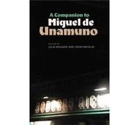 Companion To Miguel De Unamuno A Julia Biggane, John Macklin (Auteur)