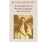 Companion to Russian Studies: Volume 2, an Introduction to Russian Language and Literature Auty, Robert, Obolenski, Dimitri, Kingsford, Anthony (Auteur)