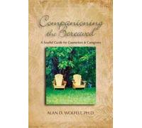 Companioning The Bereaved
