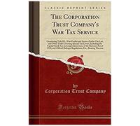 Company, C: Corporation Trust Company's War Tax Service
