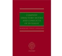 Company Directors Duties and Conflicts of Interest - Langford Rosemary Teele Associate Professor Senior Lecturer The University of Melbourne - Oxford Univ Langford Rosemary Teele Associate Professor S