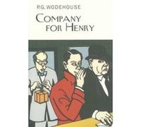 Company For Henry (Everyman'S Library P G Wodehouse) (Hardcover) P G Wodehouse, (Auteur)