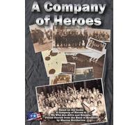 Company Heroes Untold Stories from The Band of Brothers