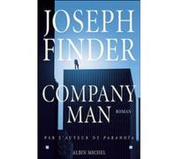 Company man Renaud Morin (Traduction), Madeleine Nasalik (Traduction), Joseph Finder (Auteur), Pierre Girard (Traduction)