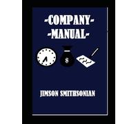 Company manual: Re-define productivity and office related efficiency!!!