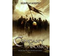 Company Of Bones: Book One Of The Pendulum Series