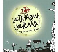 Companyia Electrica Dharma - 30 Anys La Dharma L'Arma