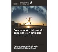 Comparación del sentido de la posición articular: En individuos sanos y con lesión del LCA