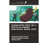 Comparación entre «JJ» y PCN en la uropatía obstructiva, Sudán, 2015