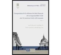 Comparaison De La Réforme Du Dr Français De La Resp. Civ Avec Le Nouveau Code Civil Roumain, Vol. 2 Jourdain (Dir.) Patr (Auteur)