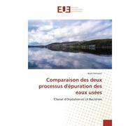 Comparaison des deux processus d'épuration des eaux usées - Wafa Rahmani - Universitaires Europeennes - broché - Essai