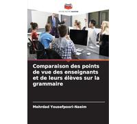 Comparaison des points de vue des enseignants et de leurs élèves sur la grammaire
