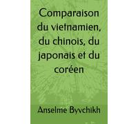 Comparaison du vietnamien, du chinois, du japonais et du coréen