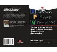 Comparaison Et Mesure Des Systèmes De Gestion Des Processus D'entreprise