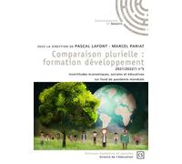 Comparaison Plurielle Formation et Développement Incertitudes économiques, sociales et éducatives sur fond de pandémie mondiale, 2021-2022 - Marcel Pariat - Publibook - broché - Etude