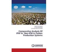 Comparative Analysis Of Ipm Vs. Non-Ipm In Cotton Production Systems