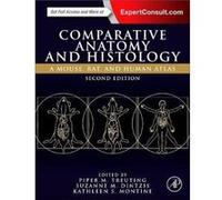 Comparative Anatomy and Histology by Edited by Piper M Treuting Edited by Suzanne Dintzis Edited by Kathleen S Montine Hardcover Book Piper M Associate Professor And Chief Of Comparative Pathology Tre