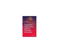 Comparative And Decolonial Studies In Philosophy Of Education
