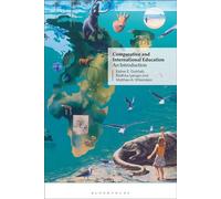 Comparative and International Education An Introduction - Esther E. Gottlieb - Bloomsbury Academic - ebook (ePub) - Livre