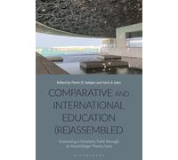 Comparative And International Education (Re)Assembled: Examining A Scholarly Field Through An Assemblage Theory Lens