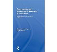 Comparative and International Research In Education by Keith Watson Hardcover Book Keith Watson, Michael Crossley (Auteur)