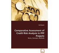 Comparative Assessment Of Credit Risk Analysis In Ppp Projects