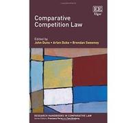 Comparative Competition Law (Research Handbooks in Comparative Law Series) - [Livre en VO] John Duns, Arlen Duke, Brendan Sweeney (Auteur)