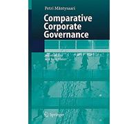 Comparative Corporate Governance : Shareholders As A Rule-Maker
