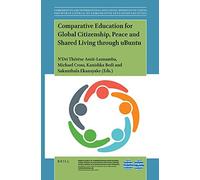 Comparative Education For Global Citizenship, Peace And Shared Living Through Ubuntu